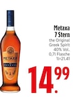 Metaxa 7 Stern im EDEKA Prospekt Metaxa 7 Stern von im aktuellen EDEKA Prospekt für 14,99 €