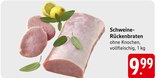 E center Süßen - Schweine-Rückenbraten Angebot im Prospekt Schweine-Rückenbraten bei E center im Süßen Prospekt für 9,99 €