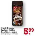 Aktuelles Instant Kaffee kräftig Angebot bei E center in Heidelberg ab 5,99 €