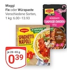Fix im Angebot bei GLOBUS in Neubrandenburg Fix Angebote von Maggi bei GLOBUS Neubrandenburg für 0,39 €