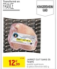 Intermarché Super Perpignan - Promo Jarret cuit sans os Promo Jarret cuit sans os à 12,99 € dans le catalogue Intermarché Super à Perpignan