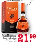 Carlos I Brandy de Jerez Solera Gran Reserva Original Angebote von Osborne bei E center Frankfurt für 21,99 €