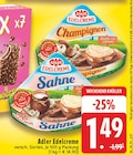 Champignon im Angebot bei E center in Hagen Champignon Angebote von Adler Edelcreme bei E center Hagen für 1,49 €