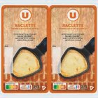 Fromage à Raclette Pasteurisé - U en promo chez Super U Niort à 5,17 €