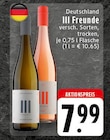 III Freunde Weißwein bei EDEKA im Neunkirchen-Seelscheid Prospekt für 7,99 €