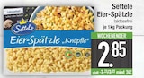 Eier-Spätzle Angebote von Settele bei E center Germering für 2,85 €