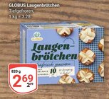 Laugenbrötchen im Angebot bei GLOBUS in Wolfenbüttel Laugenbrötchen Angebote von GLOBUS bei GLOBUS Wolfenbüttel für 2,69 €