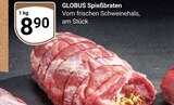 Spießbraten Angebote von GLOBUS bei GLOBUS Castrop-Rauxel für 8,90 €