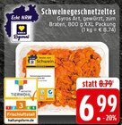 EDEKA - Schweinegeschnetzeltes Angebot im Prospekt Schweinegeschnetzeltes bei EDEKA im Prospekt "" für 6,99 €