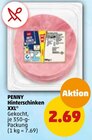 Penny-Markt Uder - Hinterschinken XXL Angebot im Prospekt Hinterschinken XXL bei Penny-Markt im Uder Prospekt für 2,69 €