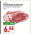 Aktuelle Braten Angebote bei Marktkauf in Duisburg Aktuelles Frischer Schweinenackenbraten Angebot bei Marktkauf in Duisburg ab 6,66 €