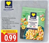 Tortellini im E center Prospekt Tortellini von EDEKA Herzstücke im aktuellen E center Prospekt für 0,99 €