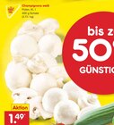 Champignons weiß im Angebot bei Netto Marken-Discount in Regensburg Champignons weiß Angebote von Markttag bei Netto Marken-Discount Regensburg für 1,49 €