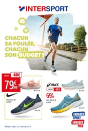 D'autres offres dans le catalogue "CHACUN SA FOULÉE, CHACUN SON BUDGET !" de Intersport D'autres offres dans le catalogue "CHACUN SA FOULÉE, CHACUN SON BUDGET !" de Intersport à la page 1