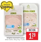 Aufschnitt Lyoner im Angebot bei Marktkauf in Nürtingen Aufschnitt Lyoner Angebote von Hofglück bei Marktkauf Nürtingen für 1,29 €