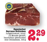 Spanischer Serrano-Schinken im Angebot bei E center in Heidelberg Spanischer Serrano-Schinken Angebote bei E center Heidelberg für 2,29 €