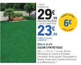 Gazon synthétique - BEAUX JOURS en promo chez E.Leclerc Le Havre à 23,99 €
