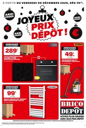 Prospectus Bricolage Brico Dépôt en cours à Arcis-sur-Aube et alentours, "JOYEUX PRIX DÉPÔT !", 1 page, 05/12/2025 - 18/12/2025 Catalogue Bricolage Brico Dépôt en cours à Arcis-sur-Aube et alentours, "JOYEUX PRIX DÉPÔT !", 1 page, 05/12/2025 - 18/12/2025