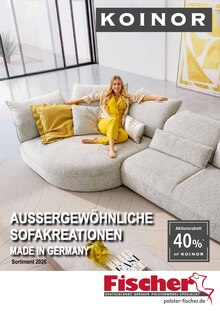 Aktueller Polstermöbel Fischer Prospekt (Bad Friedrichshall, 24 Seiten zum blättern Polstermöbel Fischer Prospekt Koinor mit 24 Seiten