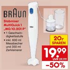 Stabmixer MultiQuick 1 „MQ 10.201 P“ Angebote von BRAUN bei Netto Marken-Discount Offenbach für 19,99 €