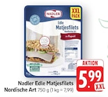 Edle Matjesfilets Nordische Art bei EDEKA im Spiesen-Elversberg Prospekt für 5,99 €