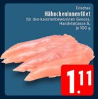 EDEKA - Hähncheninnenfilet Angebot im Prospekt Hähncheninnenfilet bei EDEKA im Prospekt "" für 1,11 €