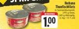 Thunfischfilets Angebote von Ikebana bei EDEKA Soest für 1,00 €