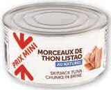 Morceaux de thon listao au naturel prix mini - U Express à La Roche-sur-Yon Morceaux de thon listao au naturel prix mini en promo chez U Express La Roche-sur-Yon à 0,99 €
