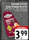 E center Rheda-Wiedenbrück - Grana Padano Riserva Angebot im Prospekt Grana Padano Riserva bei E center im Rheda-Wiedenbrück Prospekt für 3,99 €