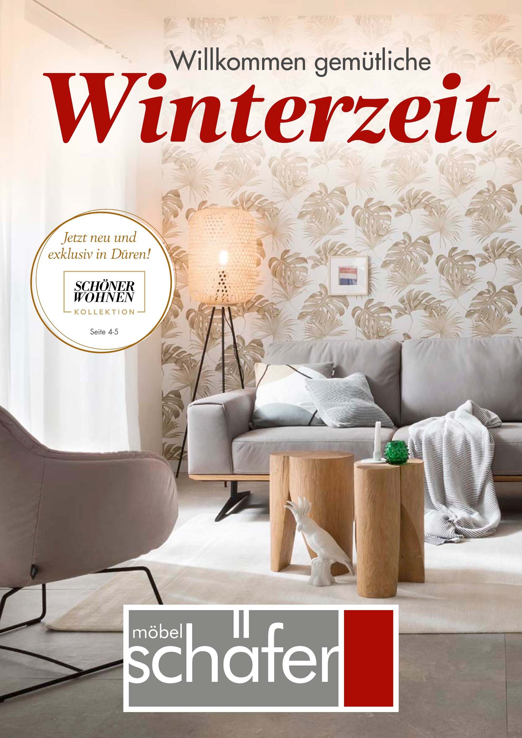 Möbel Schäfer Prospekt für Düren mit 8 Seiten Möbel Schäfer Prospekt für Düren: "Willkommen gemütliche Winterzeit", 8 Seiten, 01.12.2021 - 31.12.2021