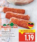 Cevapcici von Bauern Gut für 1,19 € bei E center im Angebot Cevapcici von Bauern Gut im aktuellen E center Prospekt