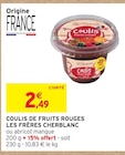 COULIS DE FRUITS ROUGES - LES FRÈRES CHERBLANC en promo chez Intermarché COULIS DE FRUITS ROUGES - LES FRÈRES CHERBLANC dans le catalogue Intermarché