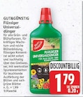 Flüssiger Universaldünger von GUT&GÜNSTIG für 1,79 € bei E center im Angebot Flüssiger Universaldünger von GUT&GÜNSTIG im aktuellen E center Prospekt