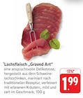 Lachsfleisch „Graved Art“ bei E center im Prospekt "" für 1,99 €