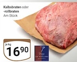 Kalbsbraten im Angebot bei GLOBUS in Weinheim Kalbsbraten Angebote bei GLOBUS Weinheim für 16,90 €