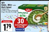 EDEKA Bad Honnef - Rahm-, Würz- oder Blatt-Spinat Angebot im Prospekt Rahm-, Würz- oder Blatt-Spinat bei EDEKA im Bad Honnef Prospekt für 1,79 €