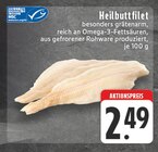 Aktuelles Heilbuttfilet Angebot bei E center in Remscheid ab 2,49 €