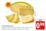Gouda jung bei EDEKA im Weisenbach Prospekt für 0,99 €