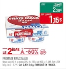 Promo Fromage Frais Sucré 40% à 2,29 € dans le catalogue Supermarchés Match à Avesnes-sur-Helpe