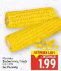 Zuckermais, frisch von Marokko für 1,99 € bei E center im Angebot Zuckermais, frisch von Marokko im aktuellen E center Prospekt