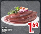 Frische Kalbs-Leber von  im aktuellen EDEKA Prospekt für 1,69 €