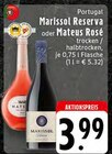EDEKA Enger - Marissol Reserva oder Mateus Rosé Angebot im Prospekt Marissol Reserva oder Mateus Rosé bei EDEKA im Enger Prospekt für 3,99 €