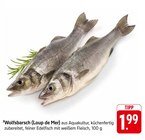 E center Heuchlingen - Wolfsbarsch (Loup de Mer) Angebot im Prospekt Wolfsbarsch (Loup de Mer) bei E center im Heuchlingen Prospekt für 1,99 €