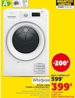 Sèche-linge pompe a chaleur 8 kg - WHIRLPOOL en promo chez Hyper U Saintes à 399,00 €