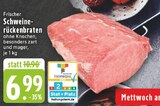 Aktuelles Frisher Schweinerückenbraten Angebot bei E center in Duisburg ab 6,99 €