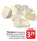 Französischer Weichkäse bei E center im Gerlingen Prospekt für 3,29 €