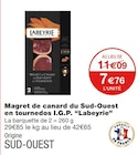 Magret de canard du Sud-Ouest en tournedos I.G.P. - Labeyrie en promo chez Monoprix Herblay à 7,76 €