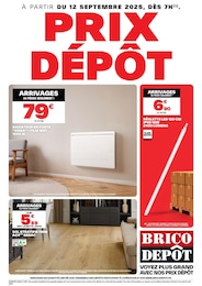 Prospectus Brico Dépôt, "PRIX DÉPÔT",  page, 12/09/2025 - 09/10/2025