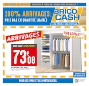 Catalogue Bricolage Brico Cash en cours à Saint-Thibéry et alentours, "100% ARRIVAGES : PRIX BAS EN QUANTITÉ LIMITÉE", 4 pages, 15/08/2025 - 28/08/2025