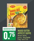 Guten Appetit Suppe im Angebot bei Marktkauf in Bergheim Guten Appetit Suppe Angebote von Maggi bei Marktkauf Bergheim für 0,75 €